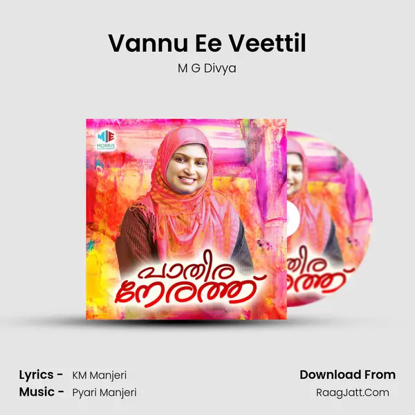 Vannu Ee Veettil MP3 Song by M G Divya Cover