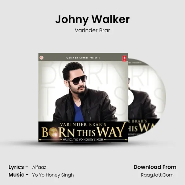 Johny Walker MP3 Song by Varinder Brar Cover