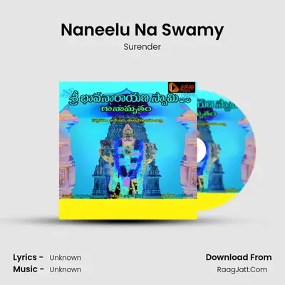 Naneelu Na Swamy MP3 Song by Surender Cover