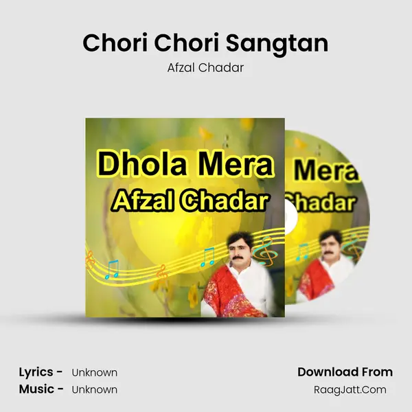 Chori Chori Sangtan MP3 Song by Afzal Chadar Cover