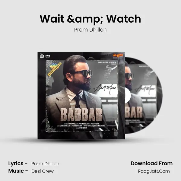 Wait & Watch MP3 Song by Prem Dhillon Cover
