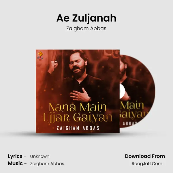 Ae Zuljanah mp3 song