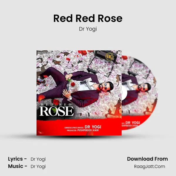 Red Red Rose MP3 Song by Dr Yogi Cover