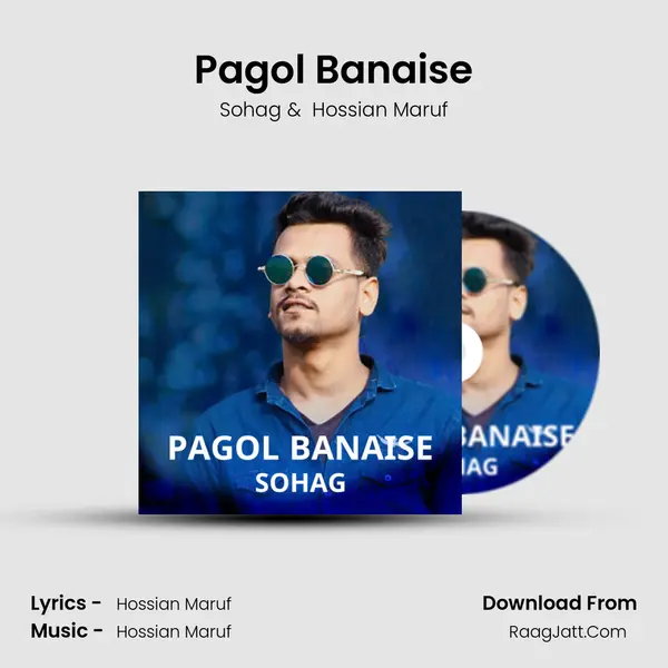 Pagol Banaise MP3 Song by Sohag Cover
