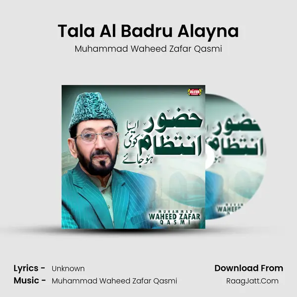 Tala Al Badru Alayna MP3 Song by Muhammad Waheed Zafar Qasmi Cover