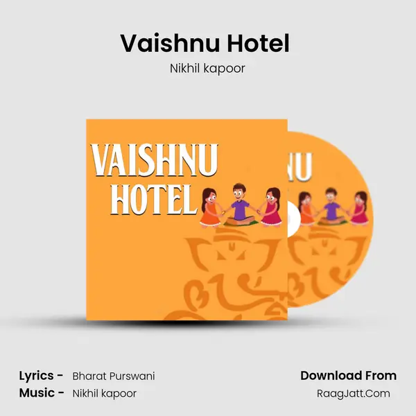 Vaishnu Hotel (Bharat Purswani) mp3 song