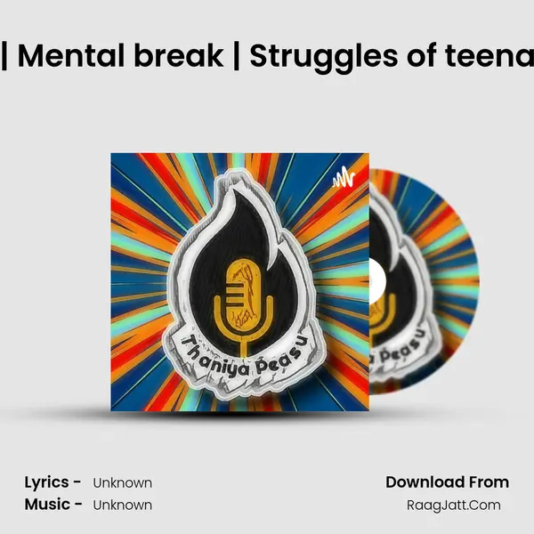#9 | Mental break | Struggles of teenager MP3 Song by  Cover