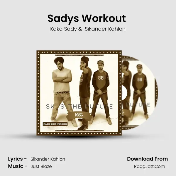 Sady's Workout (Interlude) MP3 Song by Kaka Sady Cover