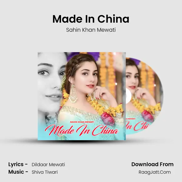Made In China - Sahin Khan Mewati