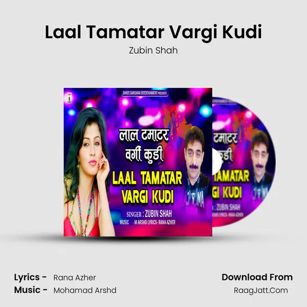 Laal Tamatar Vargi Kudi MP3 Song by Zubin Shah Cover