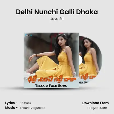 Delhi Nunchi Galli Dhaka - Jaya Sri