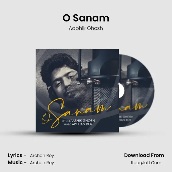 O Sanam MP3 Song by Aabhik Ghosh Cover