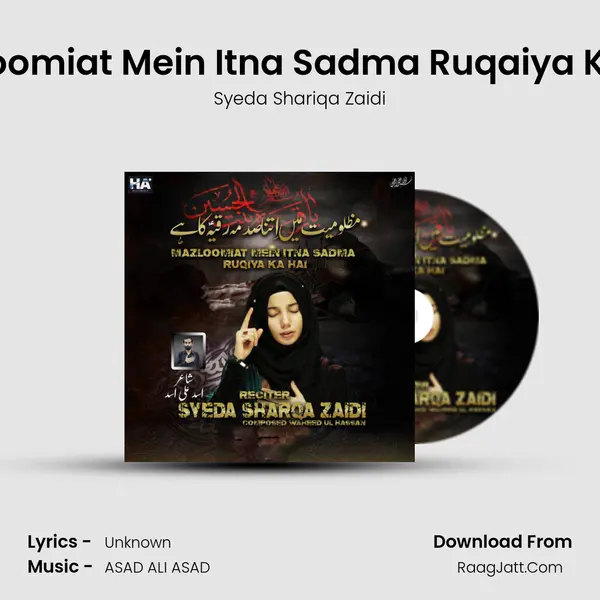 Mazloomiat Mein Itna Sadma Ruqaiya Ka Hai - Syeda Shariqa Zaidi