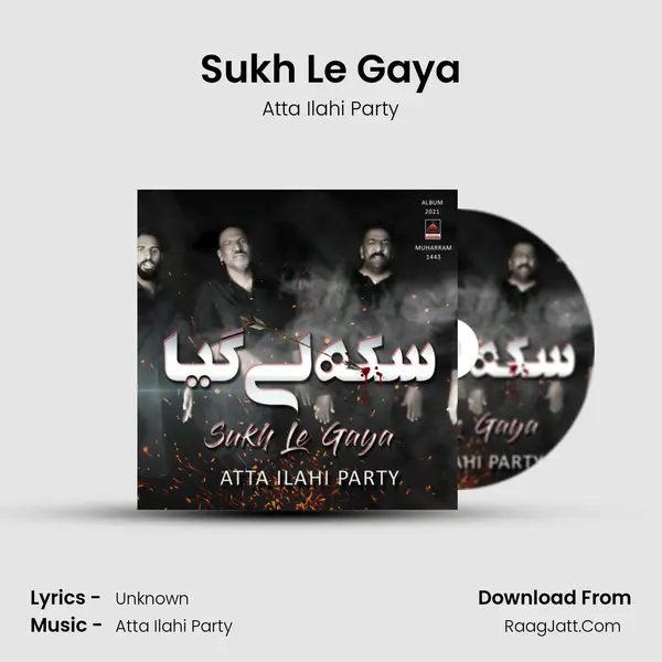 Sukh Le Gaya MP3 Song by Atta Ilahi Party Cover