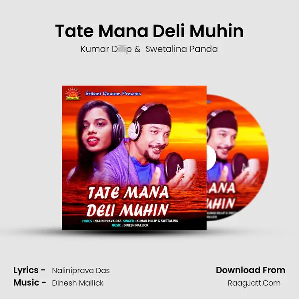 Tate Mana Deli Muhin mp3 song