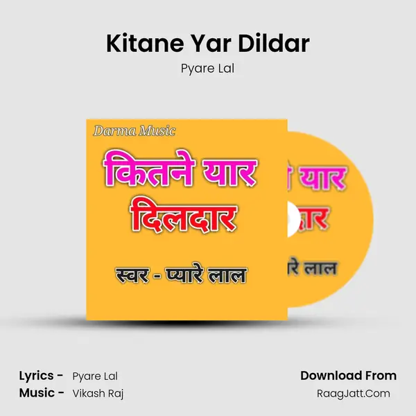 Kitane Yar Dildar mp3 song