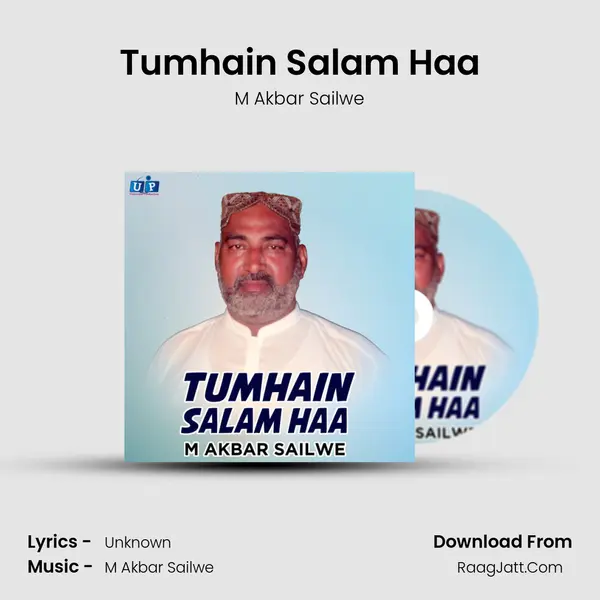 Tumhain Salam Haa - Single - M Akbar Sailwe