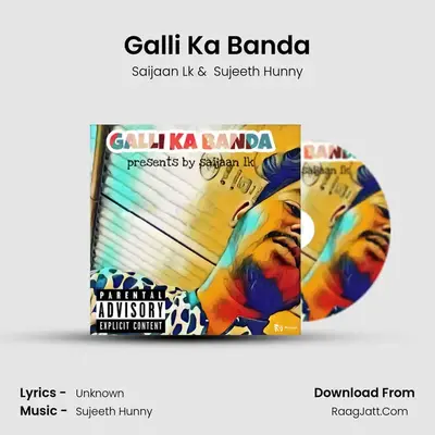 Galli Ka Banda mp3 song
