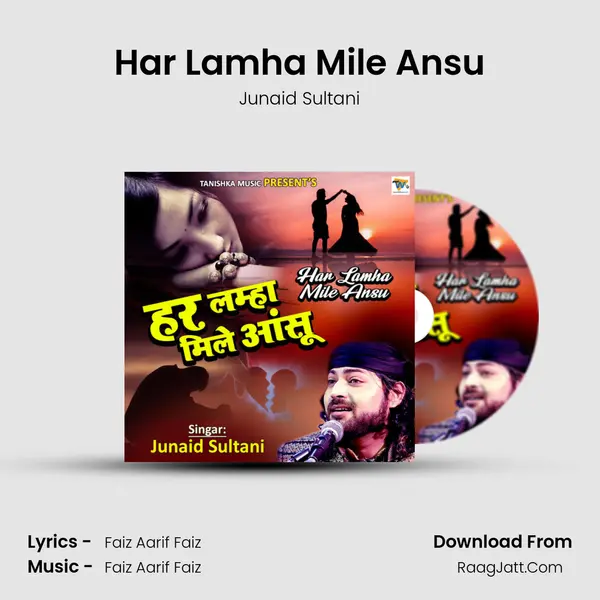 Har Lamha Mile Ansu mp3 song