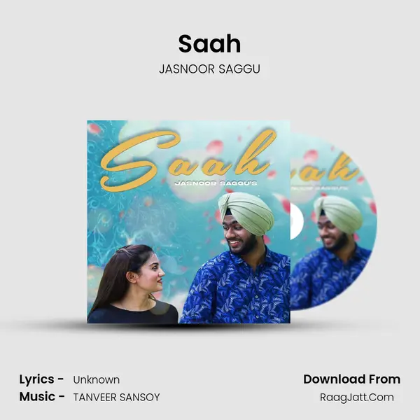 Saah - JASNOOR SAGGU