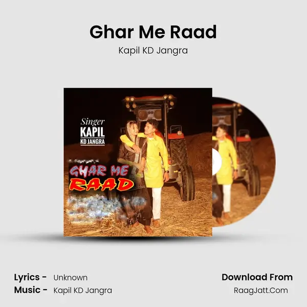 Ghar Me Raad - Kapil KD Jangra