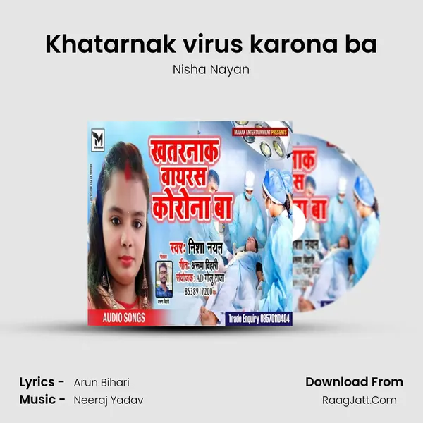 Khatarnak virus karona ba - Nisha Nayan