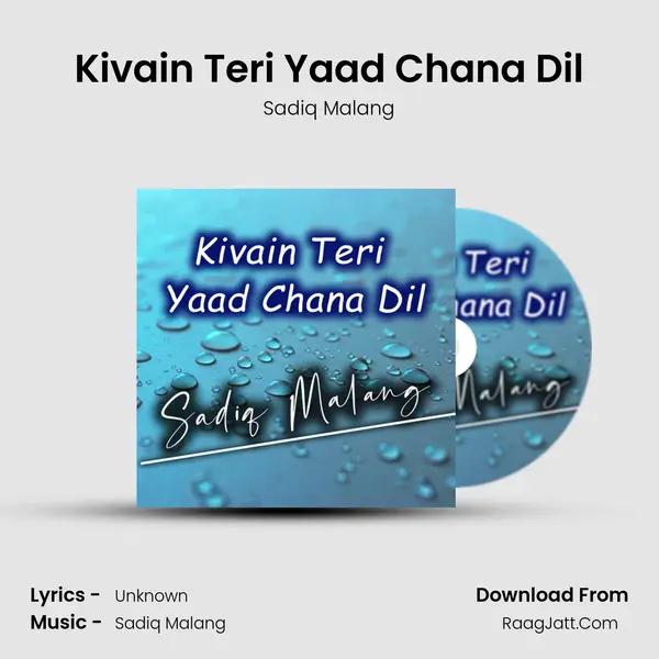 Kivain Teri Yaad Chana Dil mp3 song