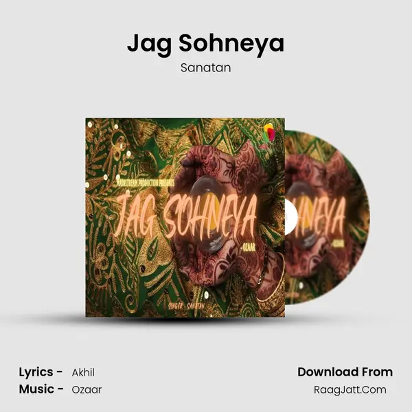 Jag Sohneya MP3 Song by Sanatan Cover