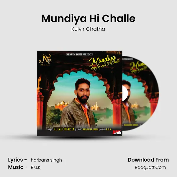 Mundiya Hi Challe - Kulvir Chatha