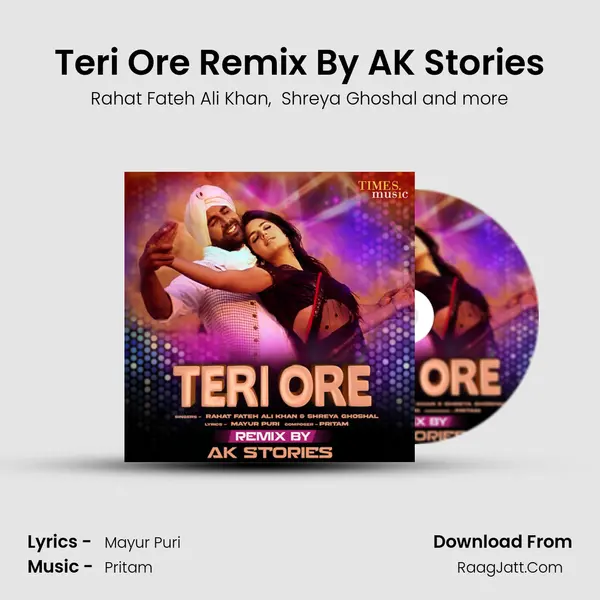 Teri Ore Remix By AK Stories mp3 song