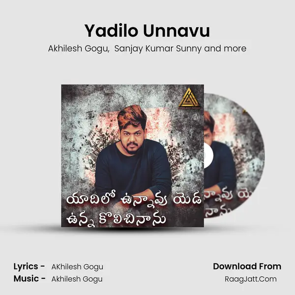 Yadilo Unnavu MP3 Song by Akhilesh Gogu Cover
