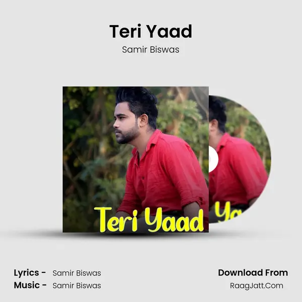 Teri Yaad MP3 Song by Samir Biswas Cover