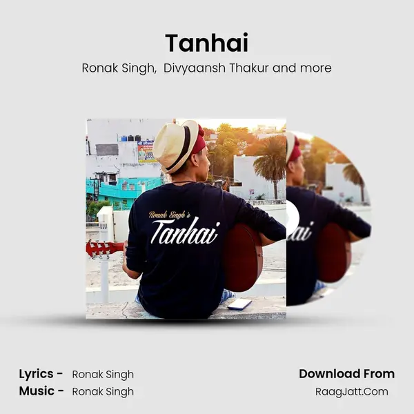 Tanhai MP3 Song by Ronak Singh Cover