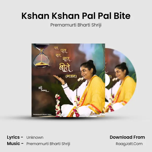 Kshan Kshan Pal Pal Bite mp3 song