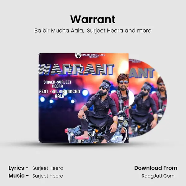 Warrant MP3 Song by Balbir Mucha Aala Cover