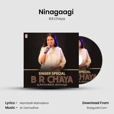 Ninagaagi (From 