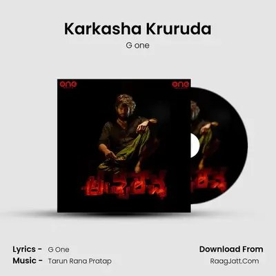 Karkasha Kruruda MP3 Song by G one Cover