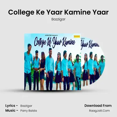 College Ke Yaar Kamine Yaar MP3 Song by Bazzigar Cover