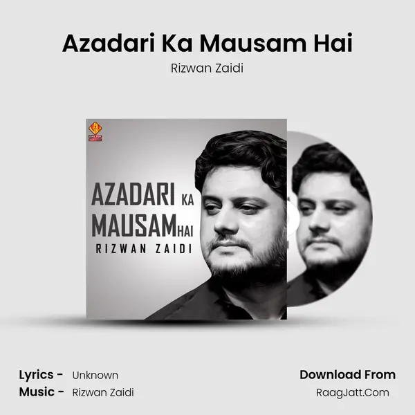 Azadari Ka Mausam Hai MP3 Song by Rizwan Zaidi Cover