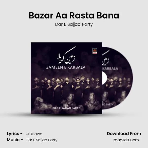 Bazar Aa Rasta Bana MP3 Song by Dar E Sajjad Party Cover