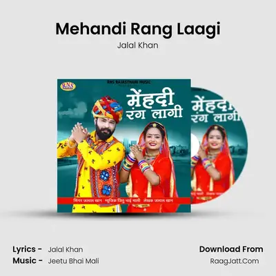 Mehandi Rang Laagi - Jalal Khan