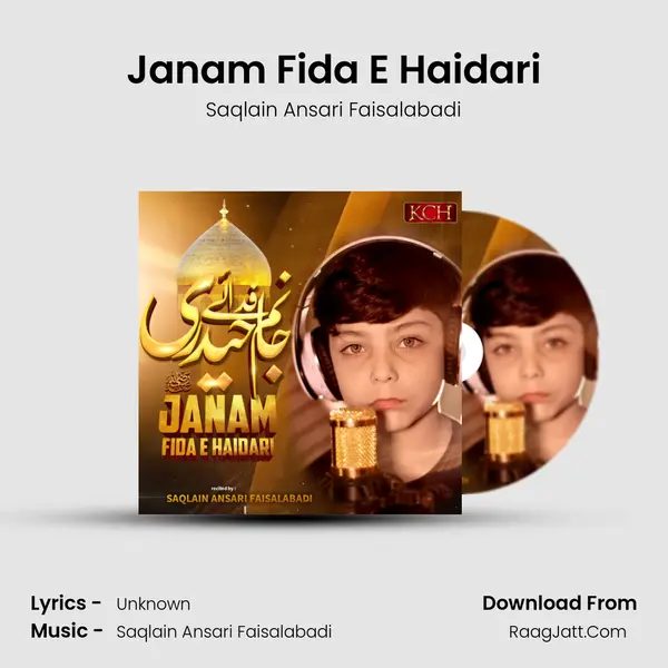 Janam Fida E Haidari - Saqlain Ansari Faisalabadi