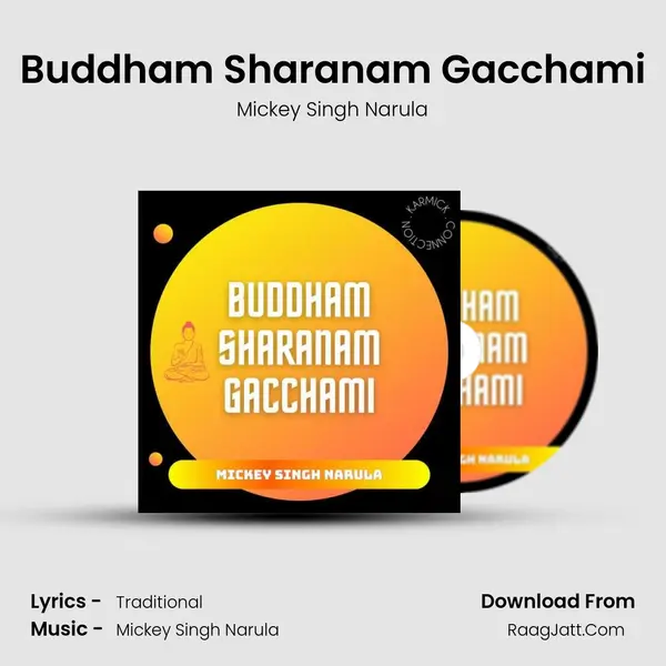 Buddham Sharanam Gacchami mp3 song