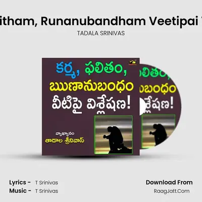 Karma, Phalitham, Runanubandham Veetipai Vishleshana mp3 song