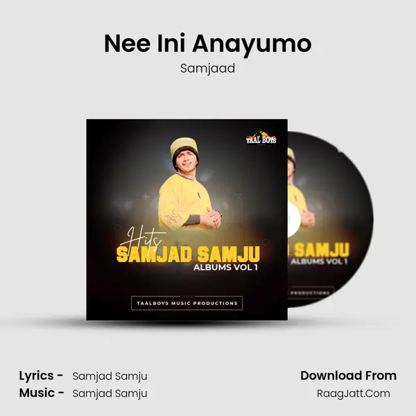 Nee Ini Anayumo MP3 Song by Samjaad Cover