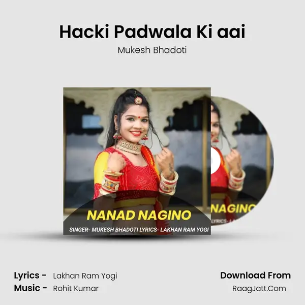 Hacki Padwala Ki aai MP3 Song by Mukesh Bhadoti Cover