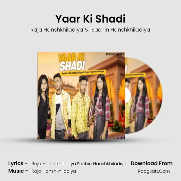 Yaar Ki Shadi - Raja Hanshkhiladiya