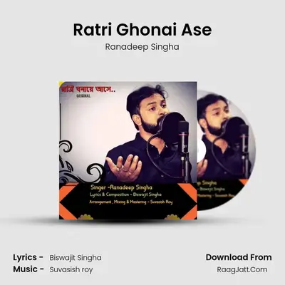 Ratri Ghonai Ase mp3 song