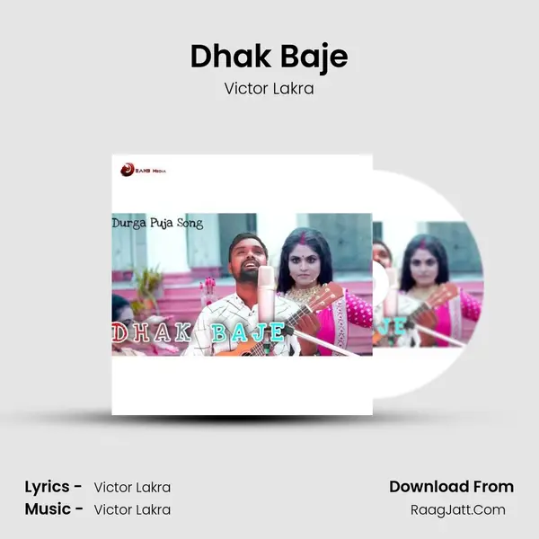 Dhak Baje - Victor Lakra