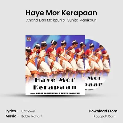 Haye Mor Kerapaan MP3 Song by Anand Das Maikpuri Cover